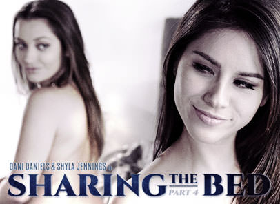 Sharing The Bed: Part Four with Shyla Jennings, Dani Daniels by Girls Way