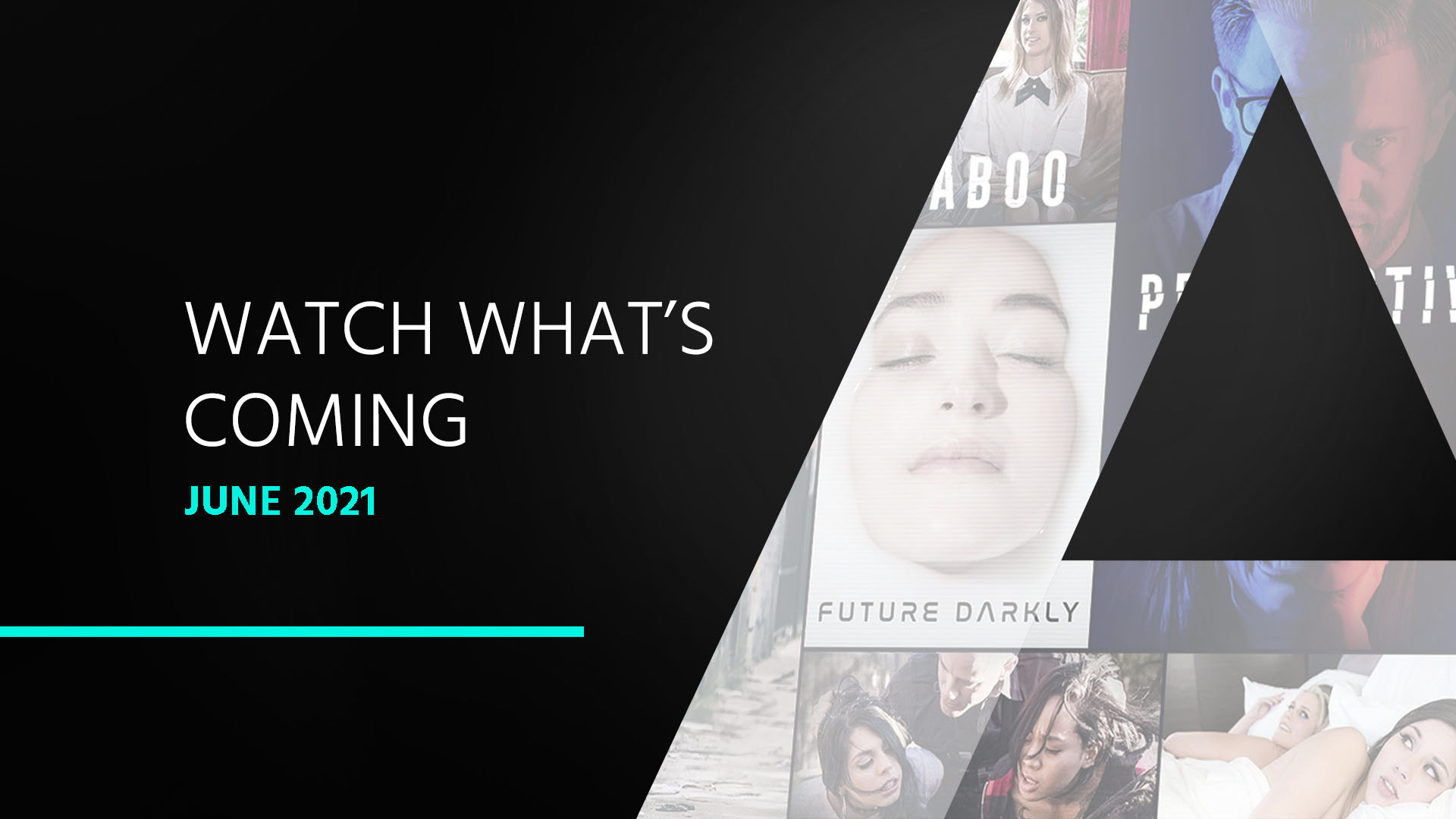 57438 01 01 - Watch What's Coming | June 2021