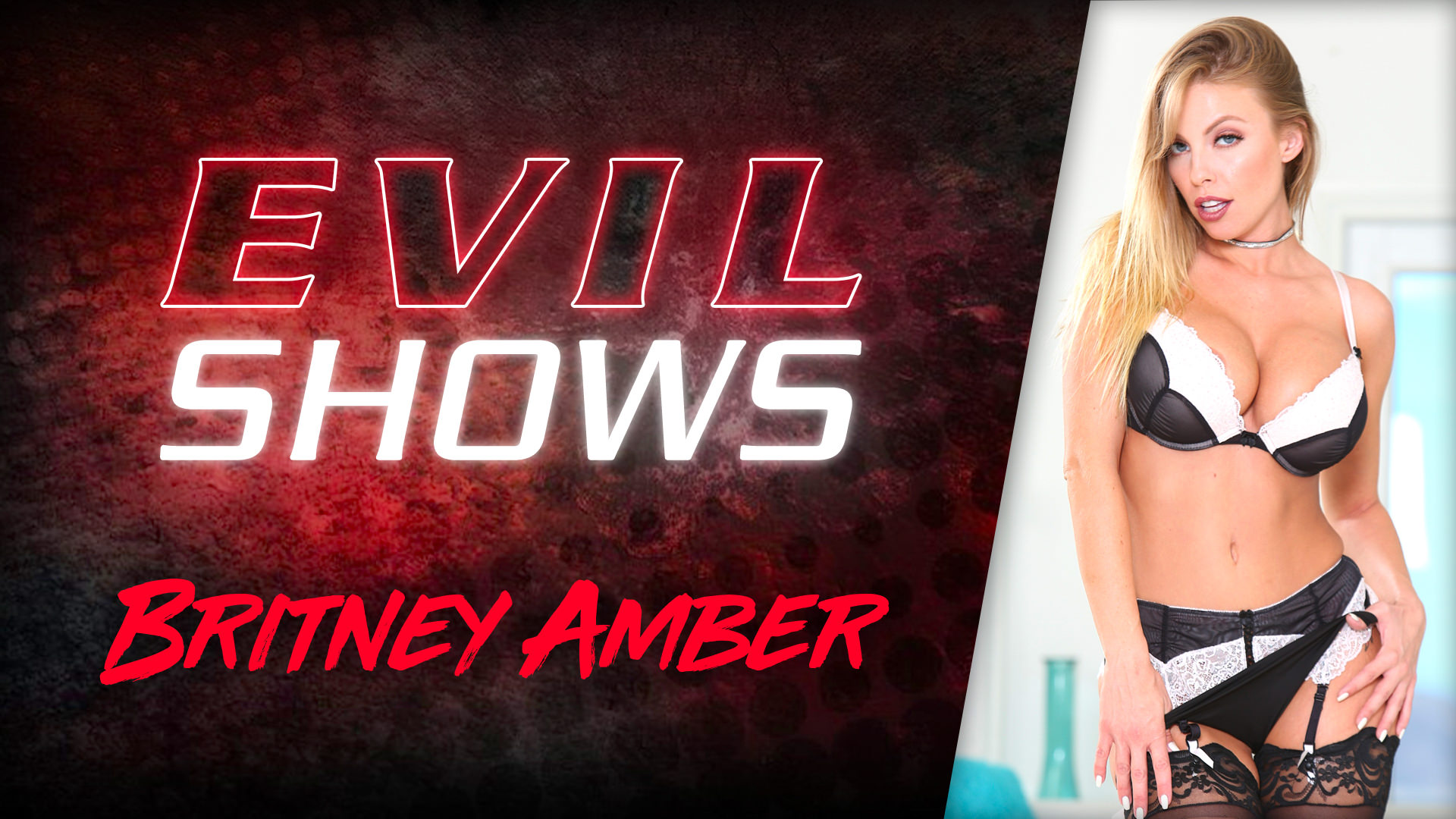 Evil shows britney amber britney amber Britney Amber loves